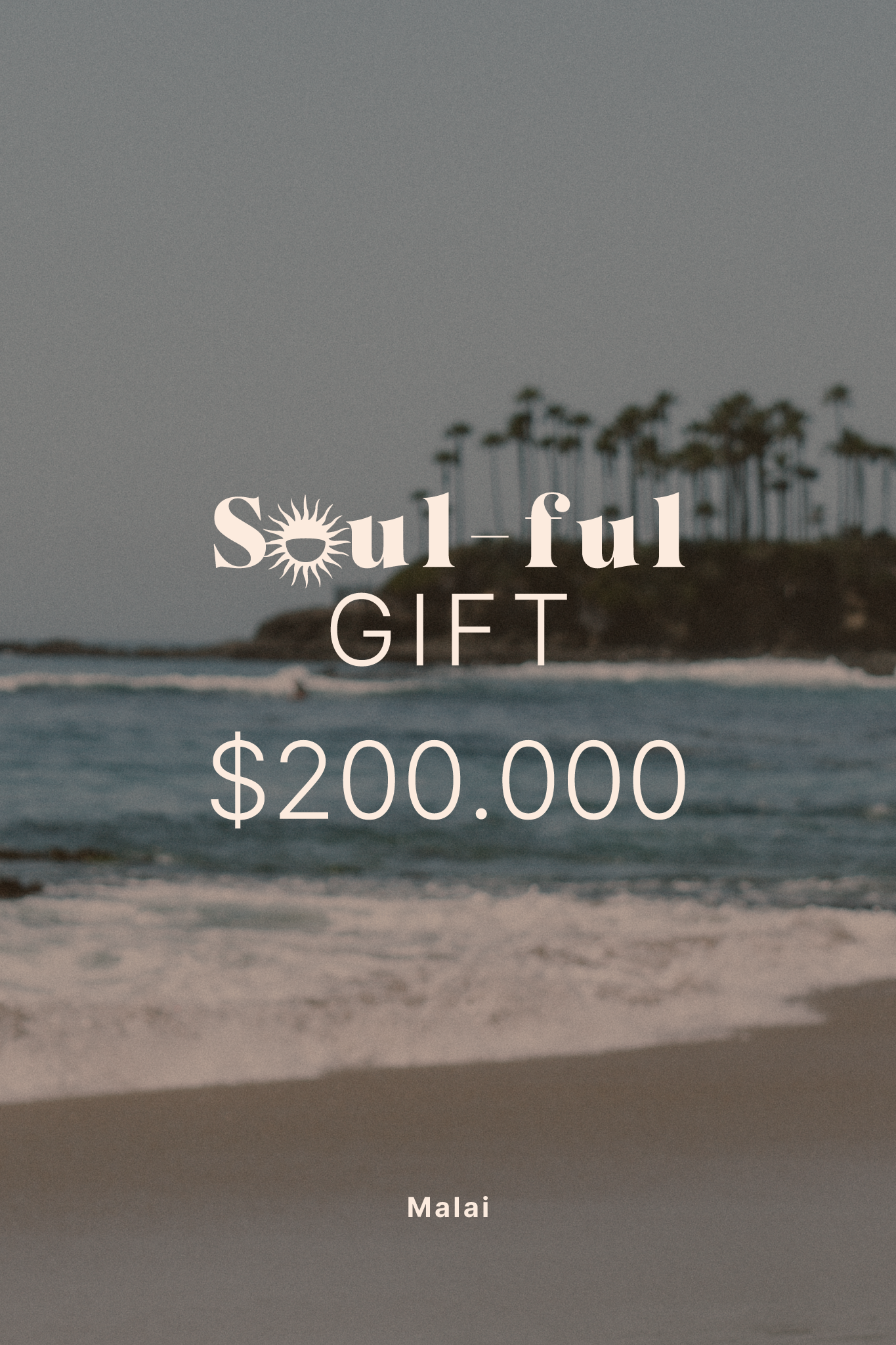 Malai Sun & Soul Gift Card
